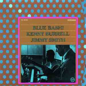 Kenny Burrell / Jimmy Smith - Blue Bash!