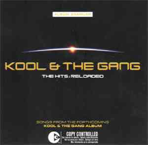 Kool & The Gang - The Hits: Reloaded (Album Sampler)