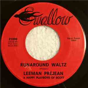 Leeman Prejean & Happy Playboys Of Scott - Runaround Waltz / Happy Playboys Special
