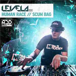 Levela - Human Race // Scum Bag