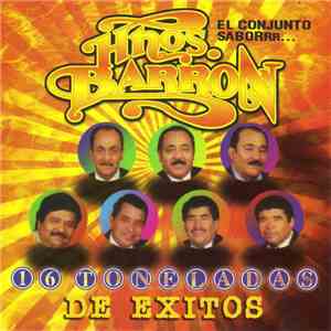 Los Hermanos Barron - 16 Toneladas De Exitos