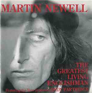 Martin Newell - The Greatest Living Englishman
