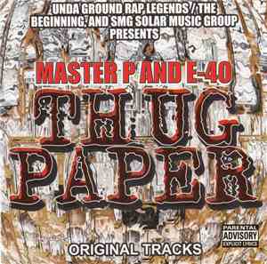 Master P and E-40 - Thug Paper