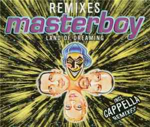 Masterboy - Land Of Dreaming (Remixes)