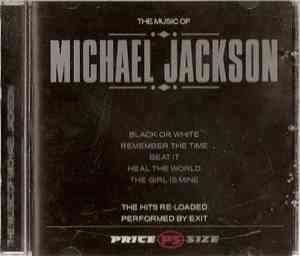 Michael Jackson - The Music Of Michael Jackson - The Hits Re-Loaded