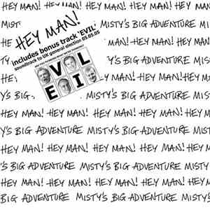 Misty's Big Adventure - Hey Man!