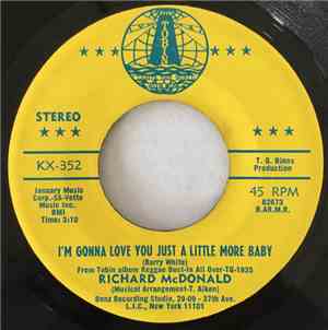 Richard McDonald - I'm Gonna Love You Just A Little More Baby