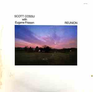 Scott Cossu With Eugene Friesen - Reunion