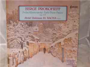 Serge Prokofieff, Abdel Rahman El Bacha - Frühe Klavierwerke op. 1-4