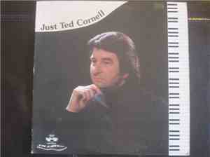 Ted Cornell - Just Ted Cornell
