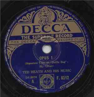 Ted Heath And His Music - Opus 1 / My Guy's Come Back
