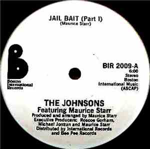 The Johnsons  Featuring Maurice Starr - Jail Bait
