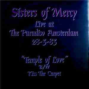The Sisters Of Mercy - Live At The Paradiso Amsterdam 28-3-83