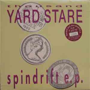 Thousand Yard Stare - Spindrift EP