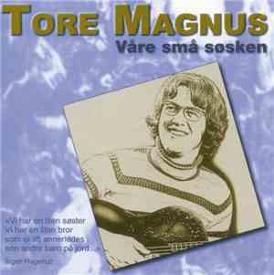 Tore Magnus Petterson - Våre små søsken