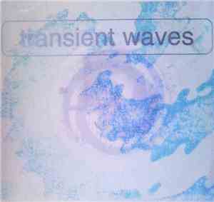 Transient Waves - Heroin Jam