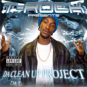 T-Rock - Da Clean Up Project