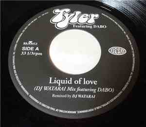 Tyler  Featuring Dabo - Liquid Of Love
