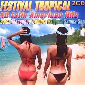 Various - Festival Tropical  40 Latin American Hits