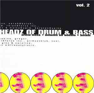 Various - Headz Of Drum & Bass Vol. 2