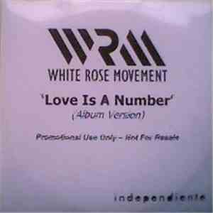 White Rose Movement - Love Is A Number