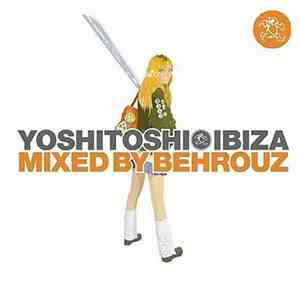 Behrouz - Yoshitoshi Ibiza