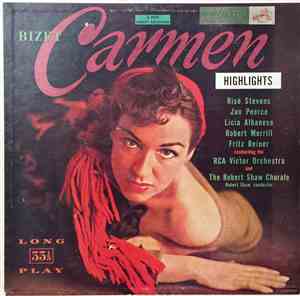 Bizet, RCA Victor Orchestra And The Robert Shaw Chorale - Highlights From Carmen