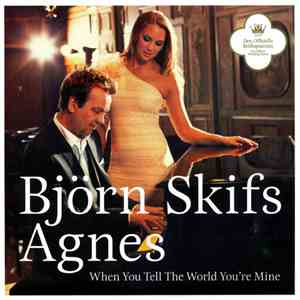 Björn Skifs & Agnes  - When You Tell The World You're Mine (Church Version)