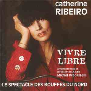Catherine Ribeiro - Vivre Libre