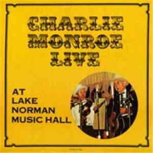 Charlie Monroe - Charlie Monroe Live At Lake Norman Music Hall