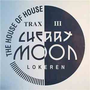 Cherrymoon-Trax - Trax III
