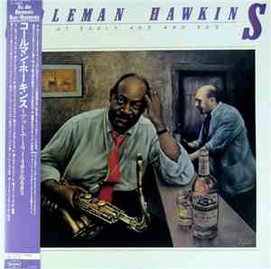 Coleman Hawkins - At Early 40's And 60's