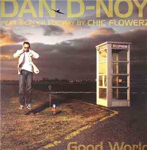 Dan D-Noy Feat. Pepper Mashay - Good World