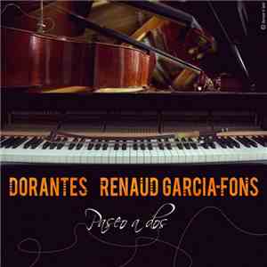 David Dorantes, Renaud Garcia-Fons - Paseo A Dos