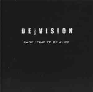 De/Vision - Rage / Time To Be Alive