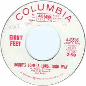 Eight Feet - Bobby's Come A Long Long Way