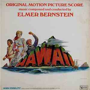 Elmer Bernstein - Hawaii / Original Motion Picture Score