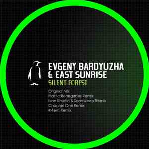 Evgeny Bardyuzha & East Sunrise - Silent Forest