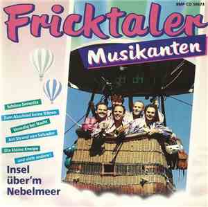 Fricktaler Musikanten - Insel Über'm Nebelmeer