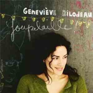 Geneviève Bilodeau - Youpelaille !