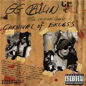 GG Allin And The Criminal Quartet - Carnival Of Excess