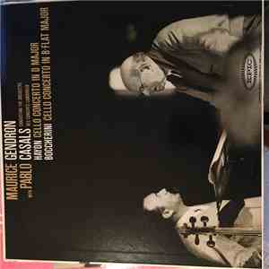 Haydn / Boccherini - Maurice Gendron Cello / Orchestre Des Concerts Lamoureux / Conductor Pablo Casals - Cello Concertos