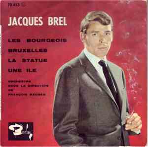 Jacques Brel - Les Bourgeois