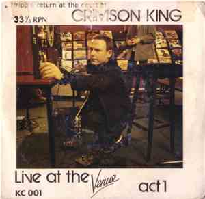 King Crimson - Fripp's Return At The Court Of Crimson King - Live At The Venue: Act 1