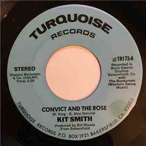 Kit Smith - Convict And The Rose / Pot Of Gold