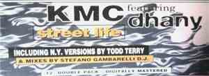 KMC  Featuring Dhany - Street Life