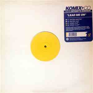 Komix + Co - Lead Me On