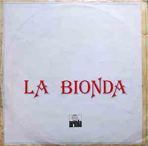 La Bionda - La Bionda