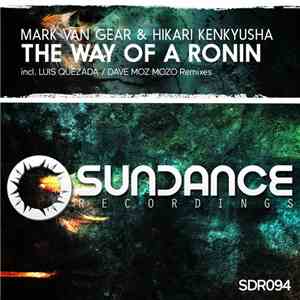 Mark van Gear & Hikari Kenkyusha - The Way Of A Ronin