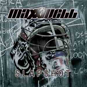 Maxxwell - Slapshot